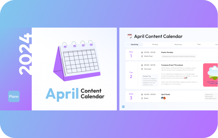 April 2024 content calendar showing a purple desk calendar illustration and a detailed schedule for the first three days, including posts and events. The design is in light blue and purple tones with "Plann" branding. | plannthat.com